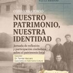 “Nuestro patrimonio, nuestra identidad” Invitación a una jornada de reflexión comunitaria