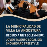 La Municipalidad de Villa La Angostura recibió a Nils Soleymieux, joven talento local del snowboard freestyle.