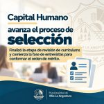 La Subsecretaría de Capital Humano concluye la etapa de revisión de currículums e inicia la fase de entrevistas para conformar el orden de mérito.