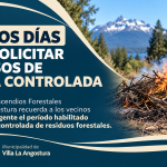 Últimos días para solicitar permisos de quema controlada en Villa La Angostura