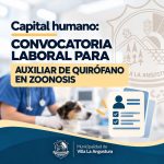 Convocatoria laboral para auxiliar de Quirofano en Zoonosis.