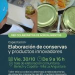 CAPACITACIÓN EN ELABORACIÓN DE CONSERVAS Y PRODUCTOS INNOVADORES